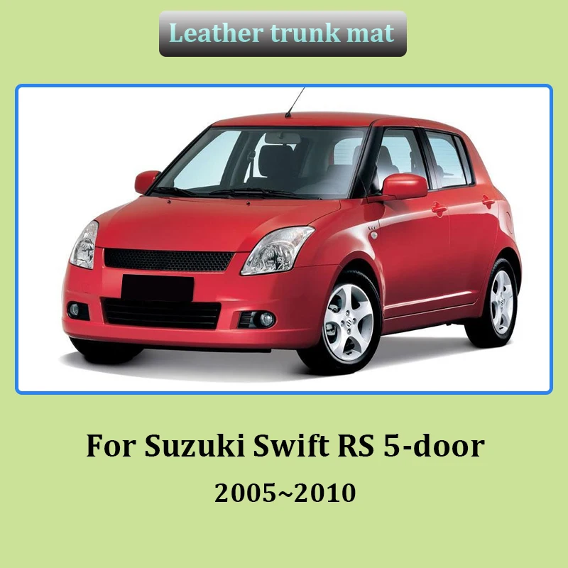 For Suzuki Swift RS 2005~2010 5-door Hatchback Car Trunk Mats Storage Liner Rug Boot Carpet Pad Anti-dirty Interior Accessories