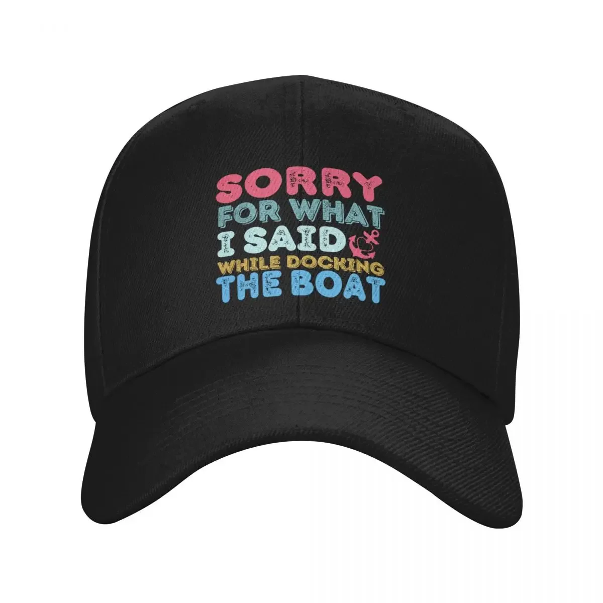 Sorry For What I Said While Docking The Boat | Funny Saying Baseball Cap Golf Hat Trucker Hat Mens Hats Women's