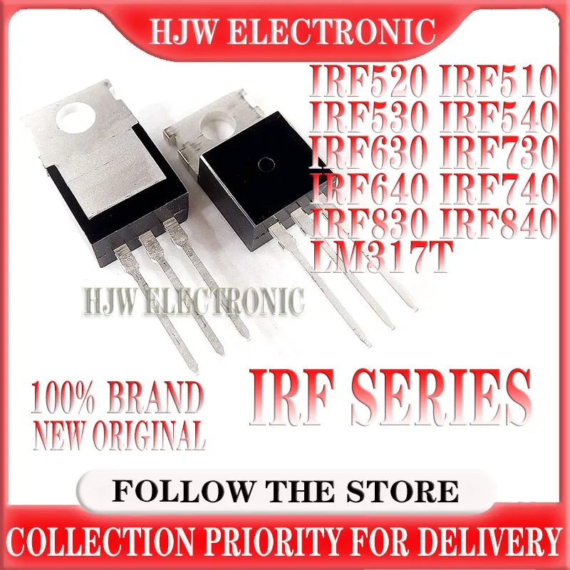 10PCS IRF510 IRF520 IRF540 IRF540 IRF640 IRF740 IRF840 LM317T Transistor TO-220 LM317 IRF540N IRF630N  IRF640N IRF730 IRF840