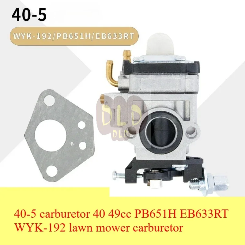 

40-5 carburetor 40 49cc PB651H EB633RT WYK-192 lawn mower carburetor