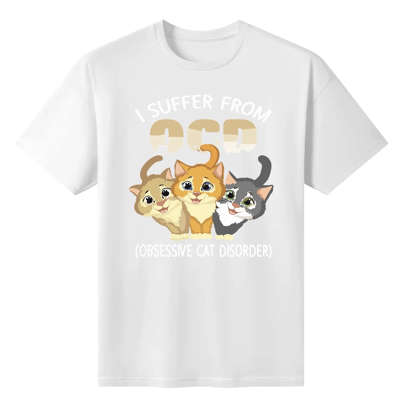 

New Cotton New Limited Edition I Suffer From Ocd Obsessive Cat Disorder Pet Lovers Gift Short Sleeve T-Shirt Top