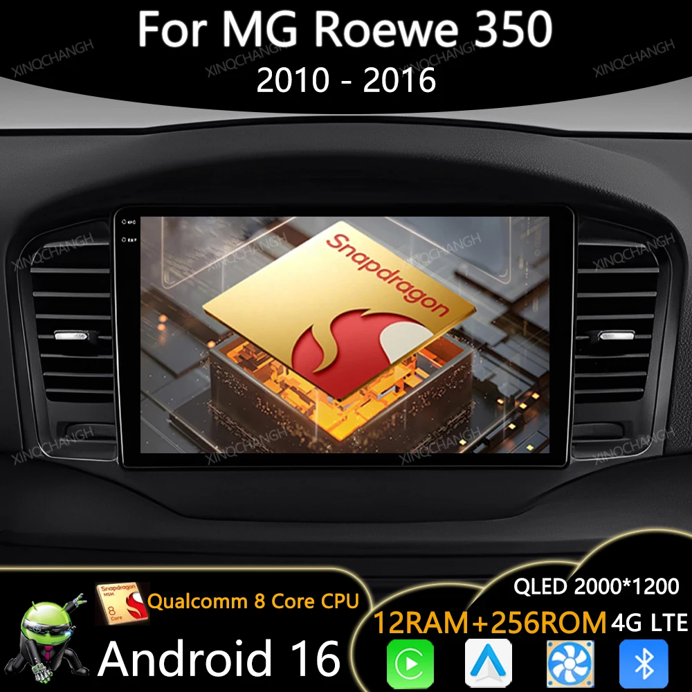 Android 16 Car Radio  For MG Roewe 350 2010 2011 2012 2013 2014 2015 2016 GPS Carplay Auto Qualcomm BT 4G LTE 5G WIFI 2DIN QLED