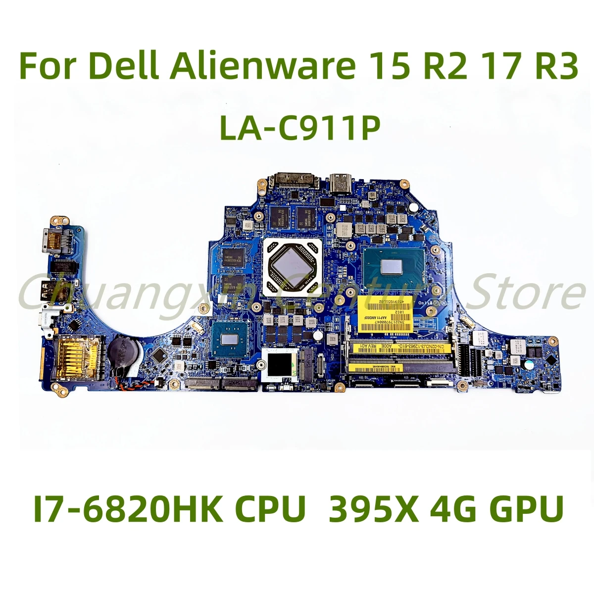 

Материнская плата LA-C911P подходит для ноутбука Dell Alienware 15 R2 17 R3 с процессором I7-6820HK 395X 4G GPU 100% тест ОК доставка