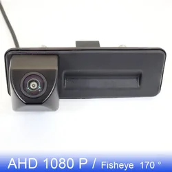 For Skoda Rapid Spaceback Fabia Yeti Superb B6 Roomster 5J HD Night Vision AHD 1080P 170° FishEye Vehicle RearView Handle Camera
