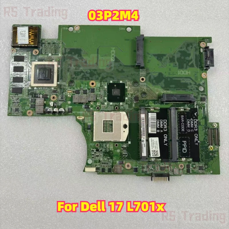 CN-03P2M4 03P2M4 3P2M4 For Dell 17 L701x DAGM7MB2AC0 HM57 N11P-GT-A1 GT435M Laptop Motherboard Runs Well in 100% Test