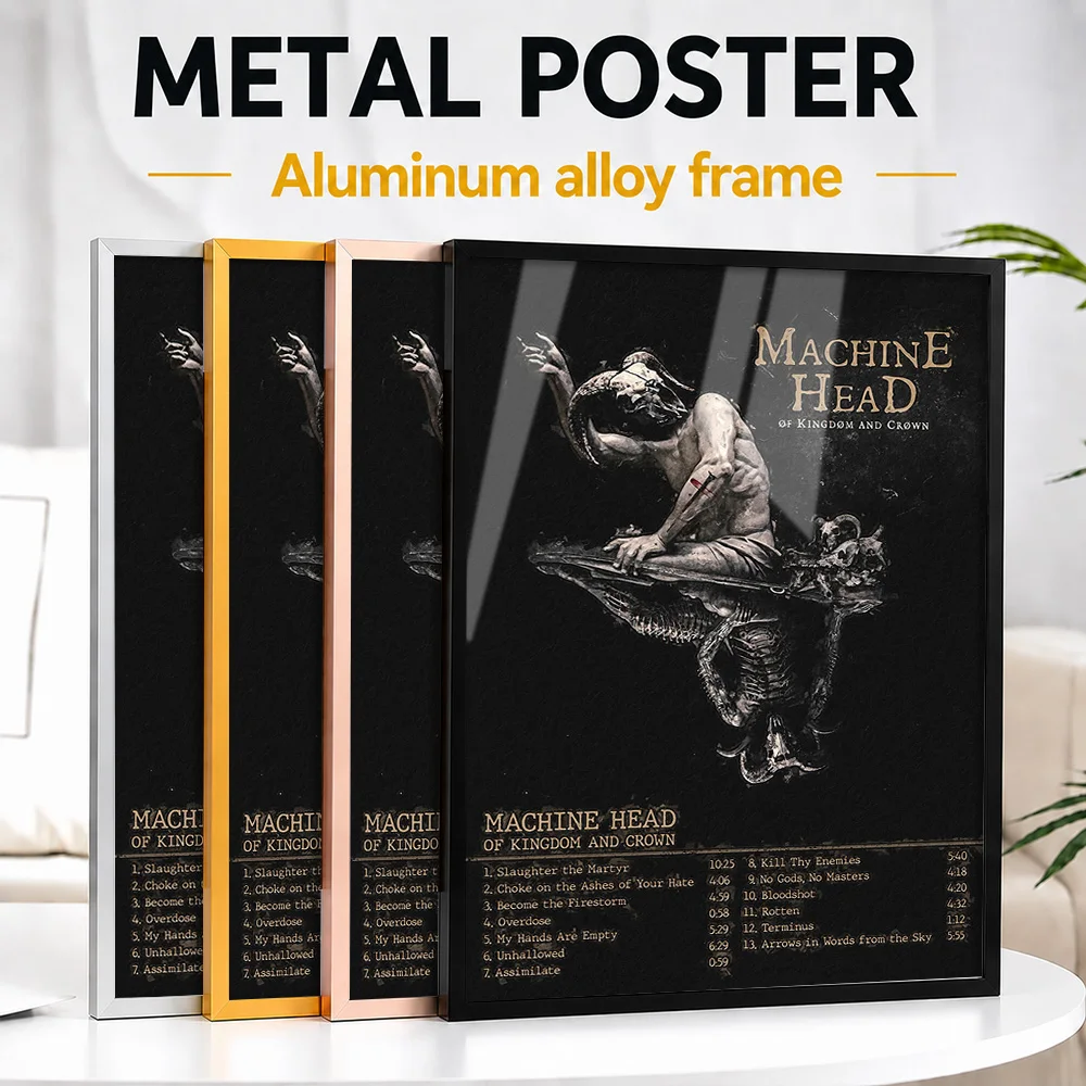 Machine Head Of Kingdom And Crown Metal Poster With Aluminum Alloy Frame Personalized Recording Tribute Wall Art For Music Room
