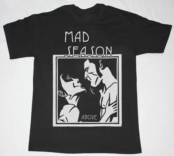 MAD SEASON ABOVE '95 T-shirt Black Unisex Tee All Size S To 5Xl ZL044