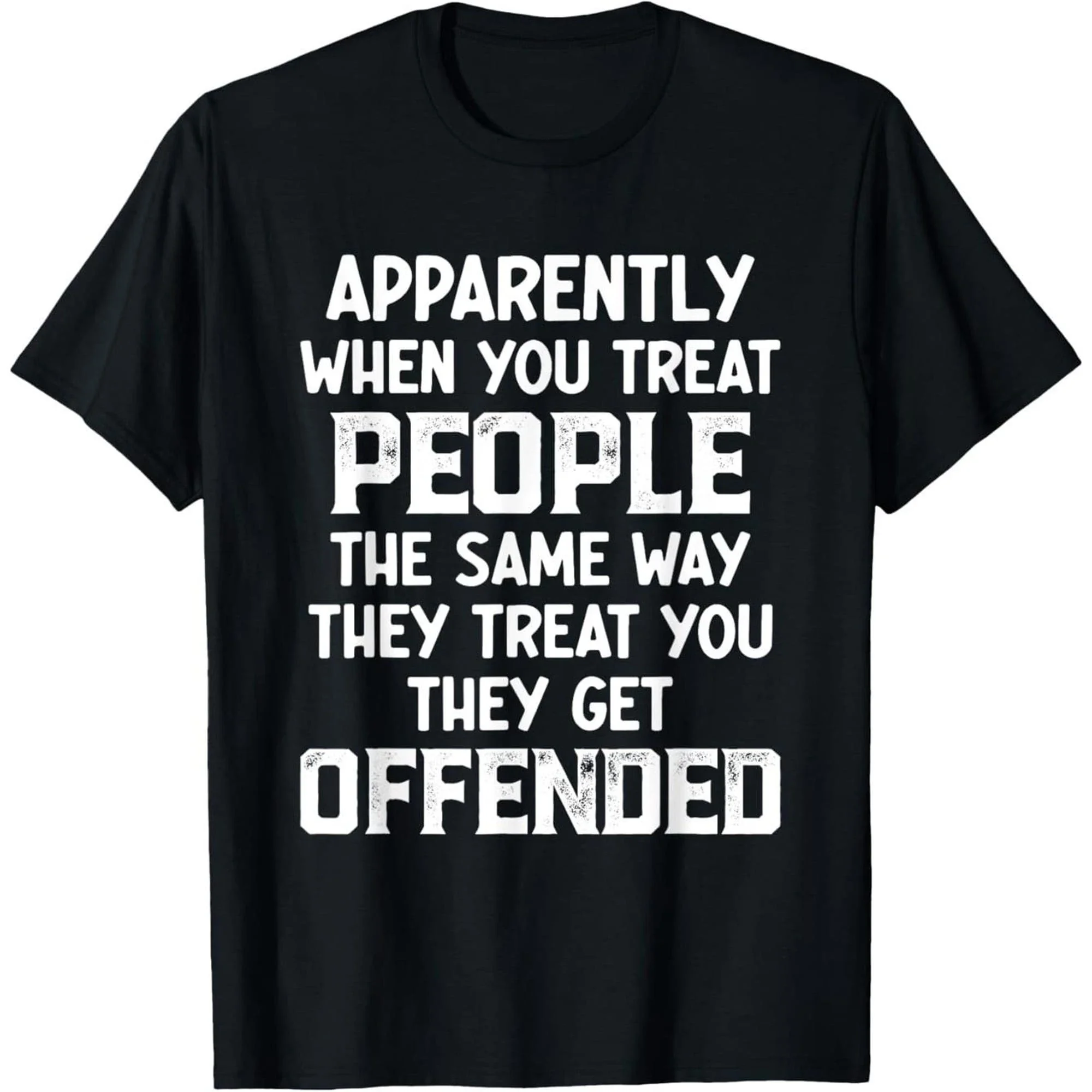 Casual Streetwear, White Satirical Quote Print, Black Humorous Slogan T-Shirt, Suitable For Daily Wear And Social Gatherings