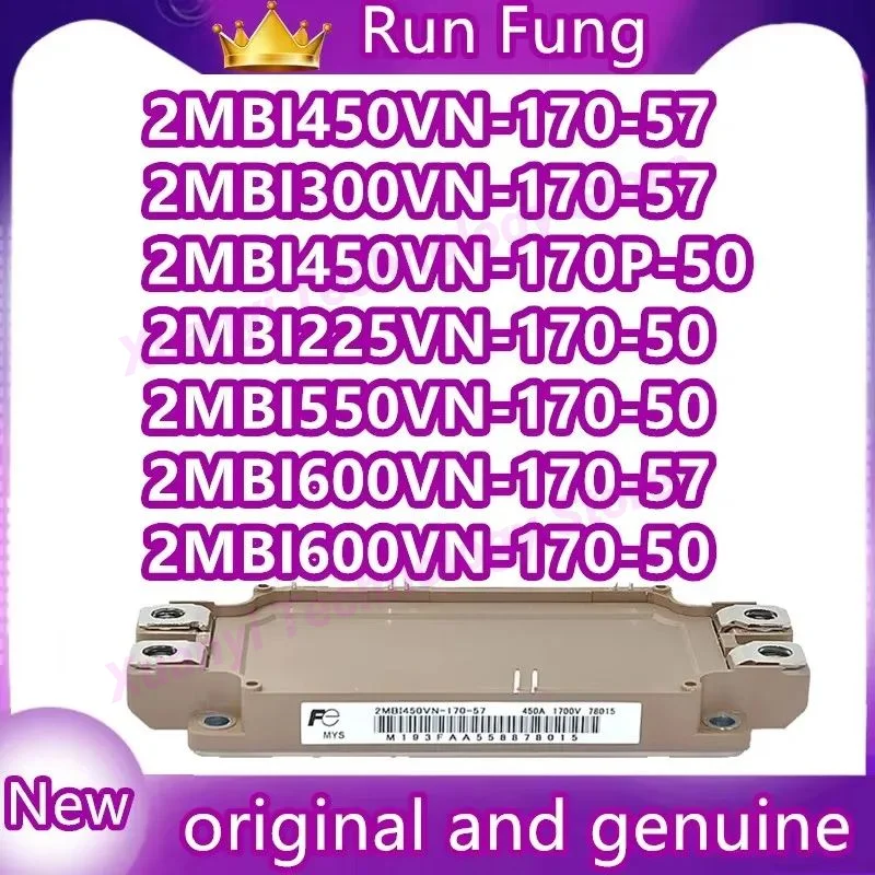 

2MBI225VN-170-50 2MBI300VN-170-57 2MBI450VN-170-57 2MBI550VN-170-50 2MBI600VN-170-50 2MBI600VN-170-57 2MBI450VN-170P-50 Module