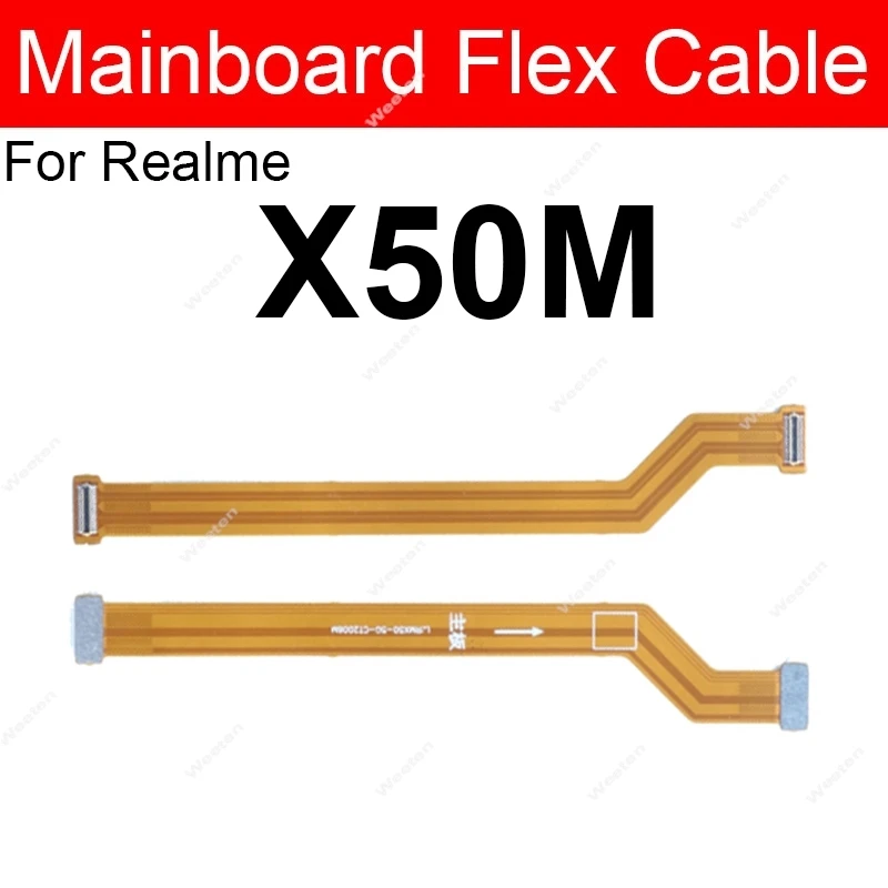Mainboard Flex Cable For Realme X X2 X3 X7 X50 Pro XT X3 Super Zoom LCD Screen Main Board Motherboard Flex Ribbon Parts