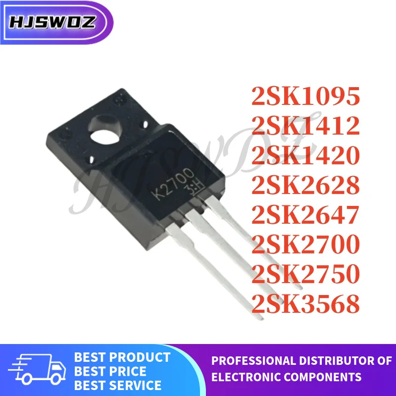 10PCs/lot New 2SK2750 2SK1412 2SK2700 2SK2628 2SK3568 2SK1420 2SK2647 2SK1095 K2750 K1412 K2700 K2628 K3568 K1420 K2647 K1095