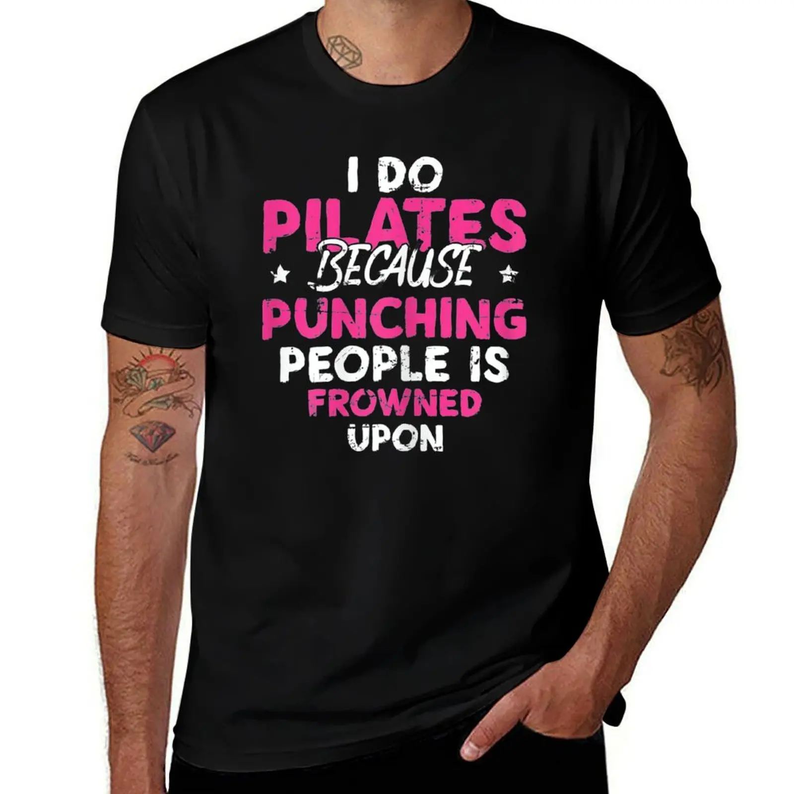 I Do Pilates Because Punching People Is Frowned Upon T-Shirt Standard Fit Solid Tee Shirt