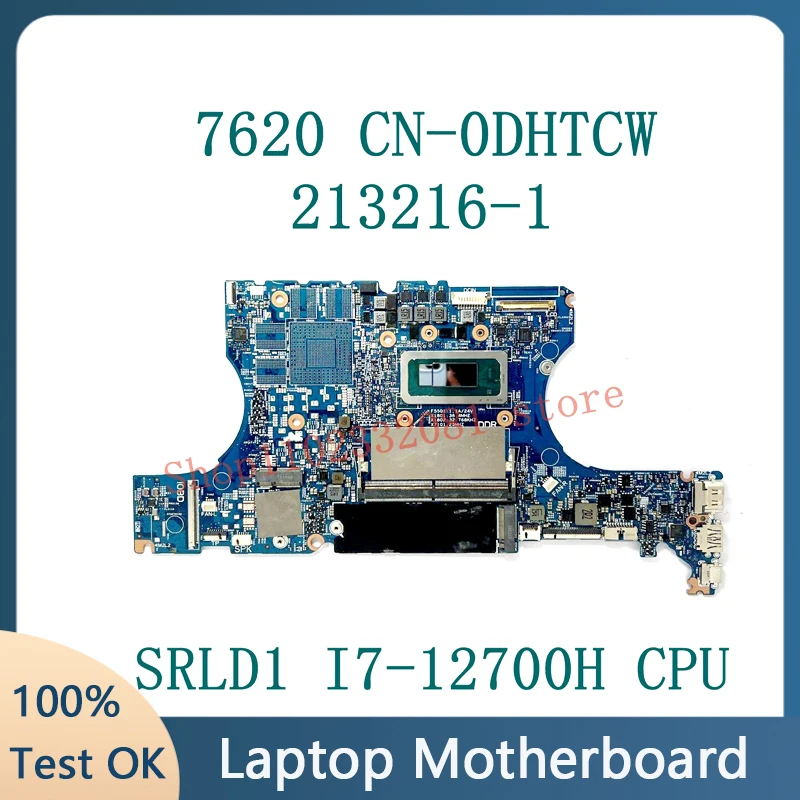 CN-0DHTCW 0DHTCW DHTCW 213216-1 Mainboard For DELL Inspiron 7620 Laptop Motherboard With SRLD1 I7-12700H CPU 16GB 100% Tested OK