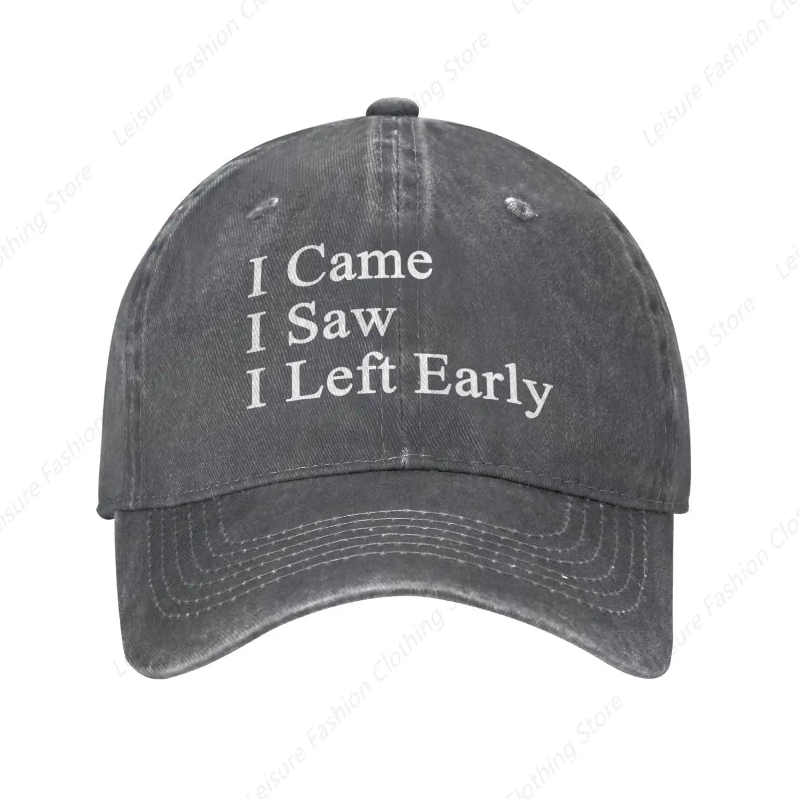 Women‘s Hat I Came I Saw I Left Early Athletic Cap for Men Fashionable Hats