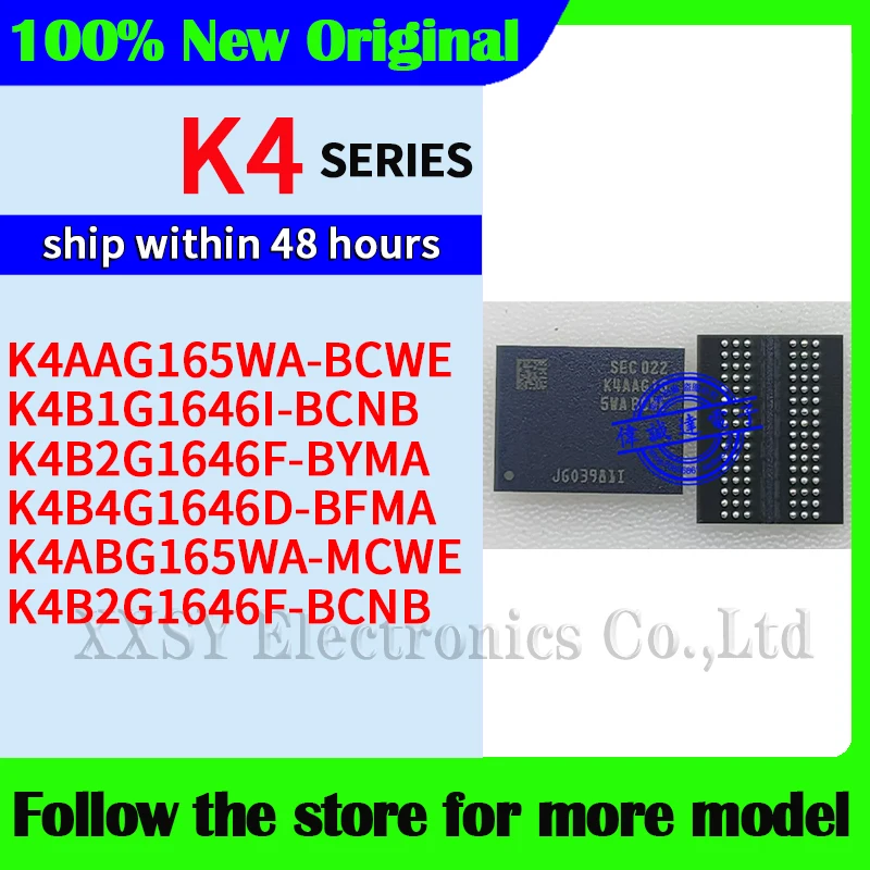 K4AAG165WA-BCWE K4B1G1646I-BCNB K4B2G1646F-BYMA K4B4G1646D-BFMA K4B2G1646F-BCNB K4ABG165WA-MCWE  Original High quality New