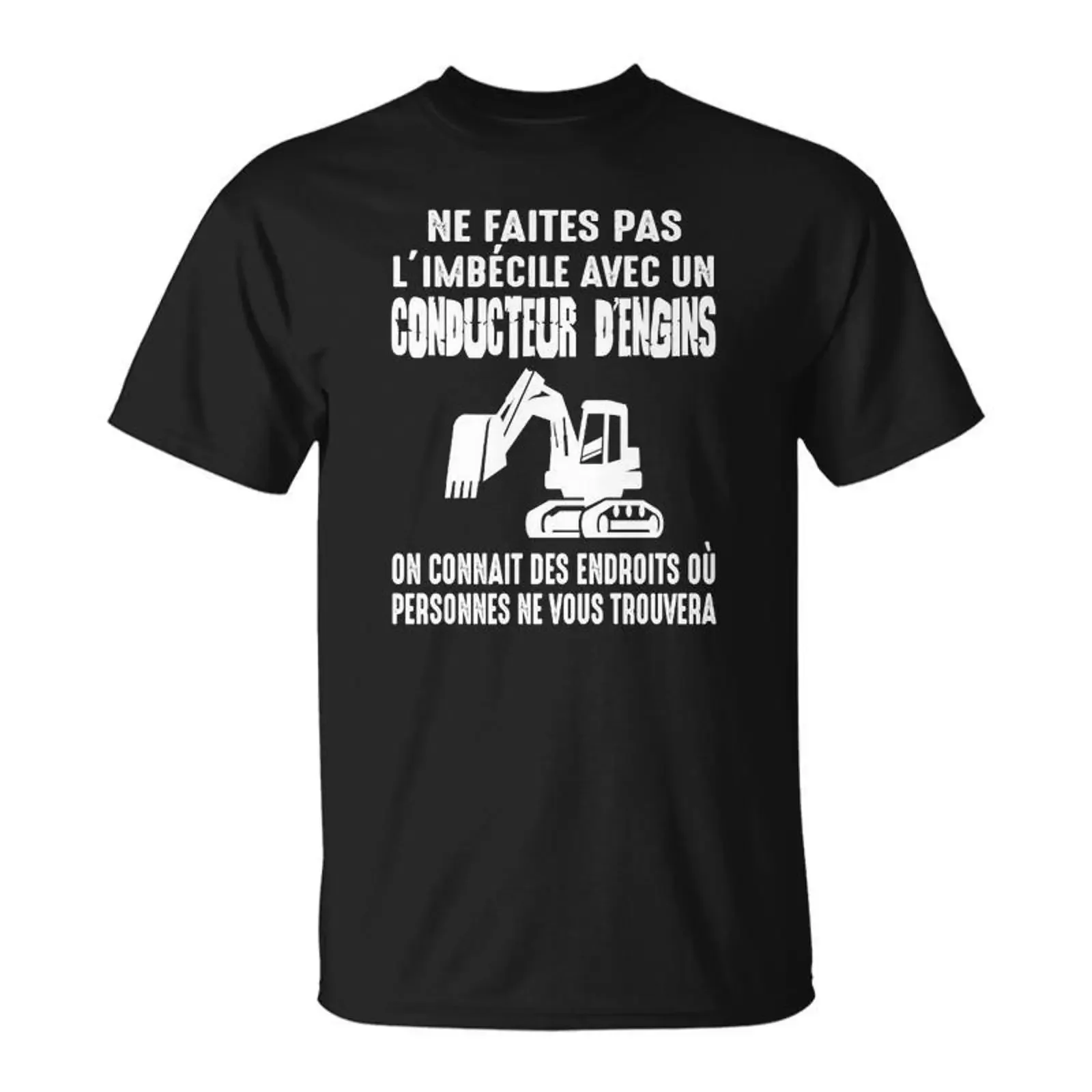Heavy Equipment Operator T Shirt Dark Humor Don't Be a Fool Cadeauxyz vintage Washed Stylish Unisex Comfortable Soft fashion