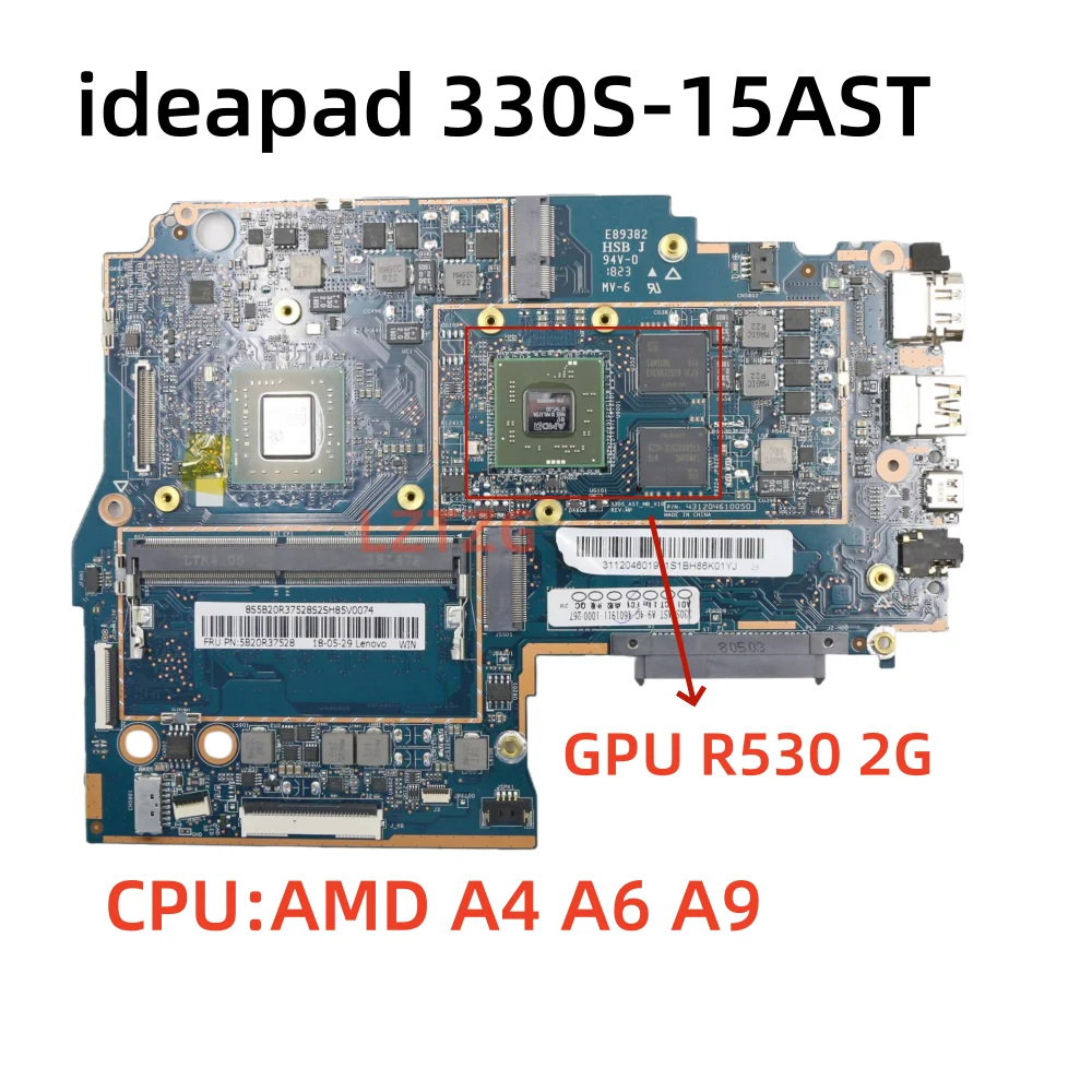 5B20R37528 For Lenovo ideapad 330S-15AST Laptop Motherboard AMD CPU A4 A6 A9 GPU R530 2G RAM 4G 100% Tested OK