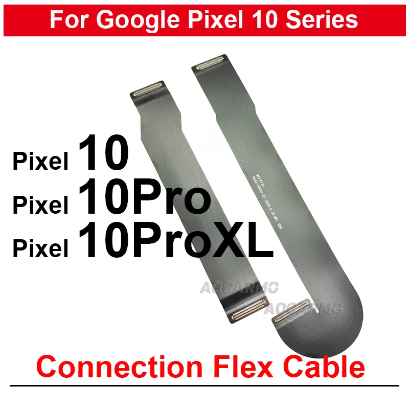 1Pcs For Google Pixel 10 9 Pro XL 10Pro Mainboard Flex Connection Main Board LCD Flex Cable Signal Flex Replacement Parts