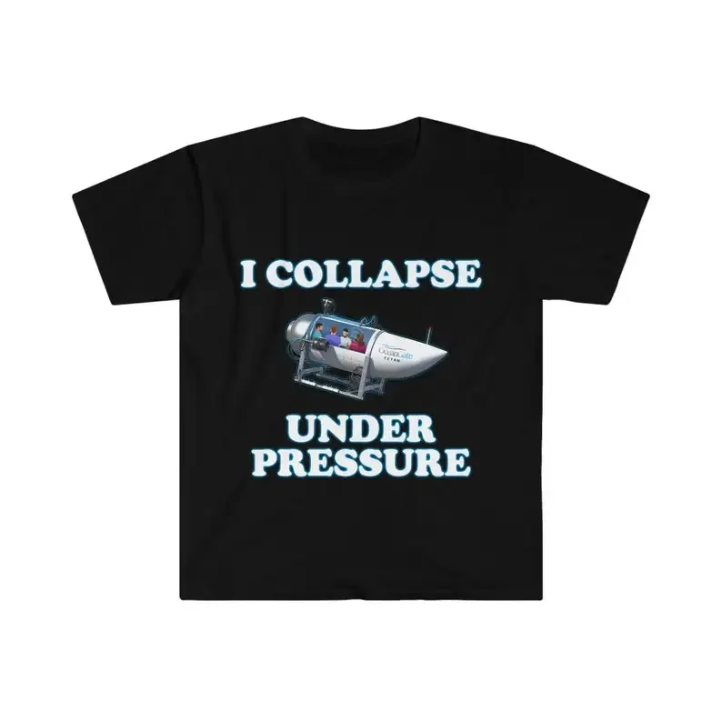 Funny Meme TShirt I Collapse Under Pressure Dark Humor Tee Gift Shirt Print Harajuku T-shirts Vintage T Shirt Cotton Men Camisas