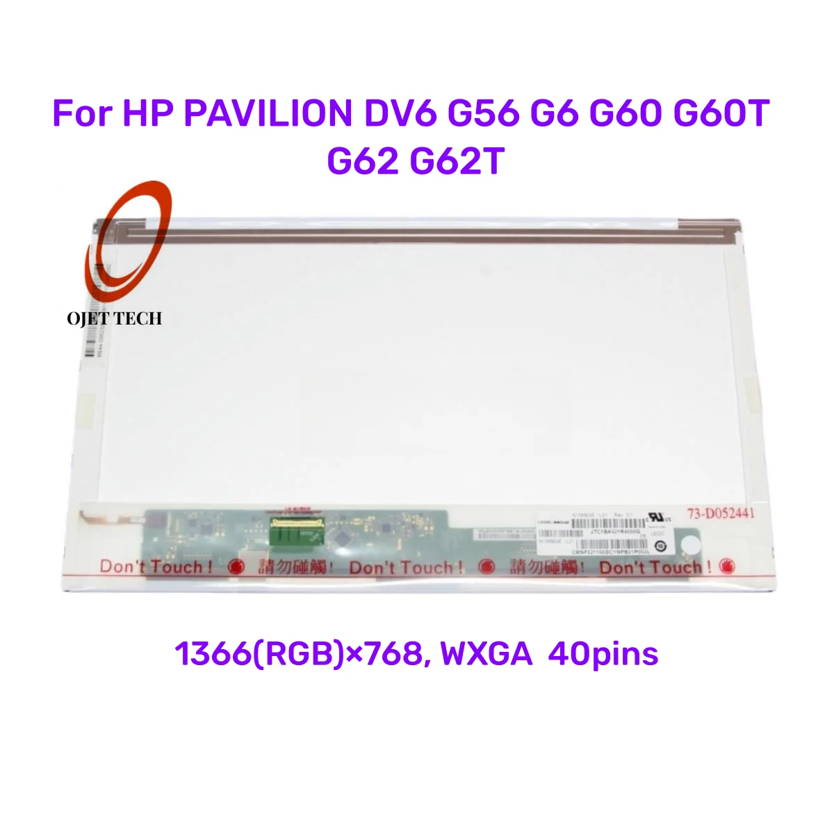 

15.6" Laptop LCD Screen For HP PAVILION DV6 G56 G6 G60 G60T G62 G62T LED Display Panel WXGA HD 1366X768 40PINS