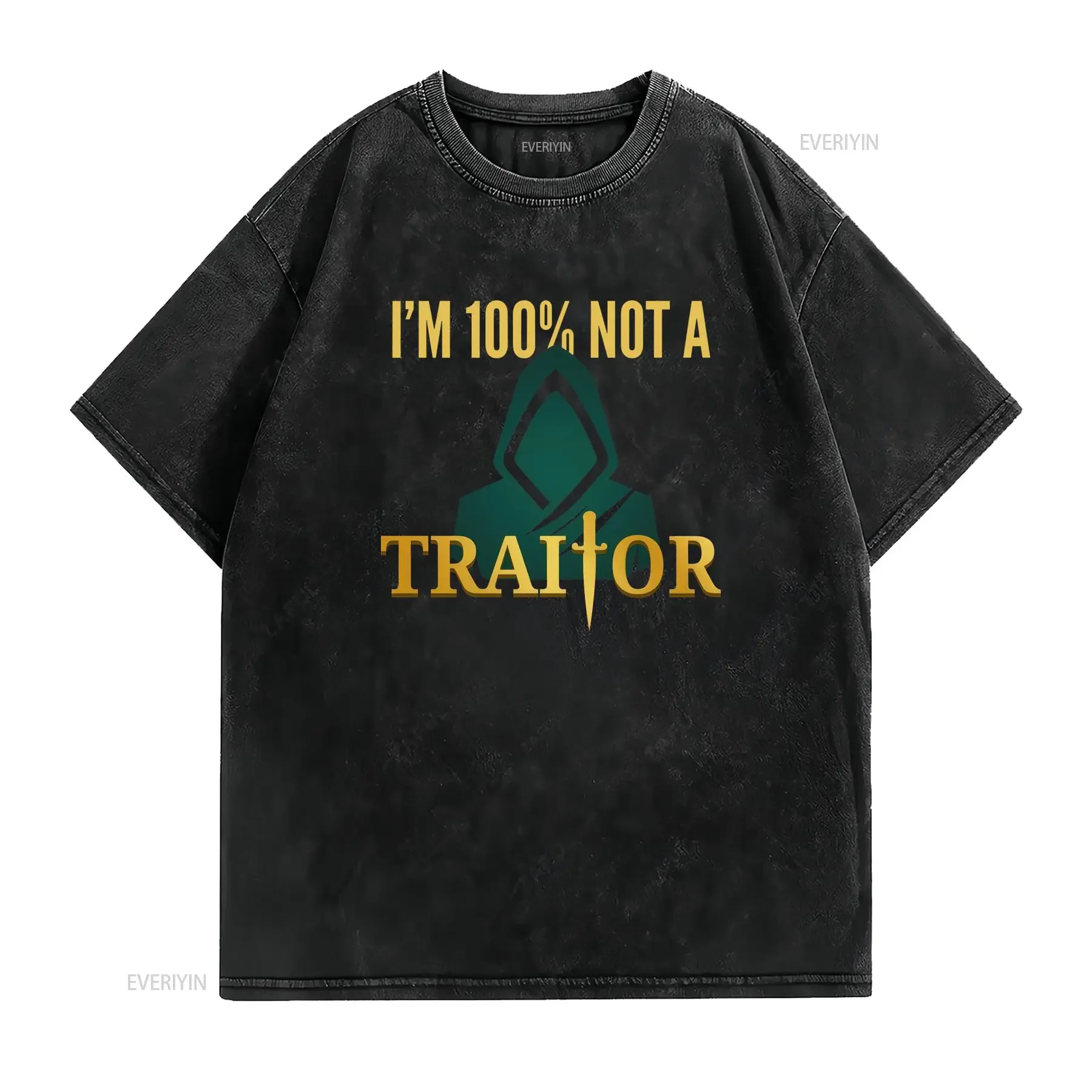 100 Not A Traitor T Shirt Loyalty Slogan Print Casual Round Neck All Season FiT with Statement Design Machine Washable for Soft
