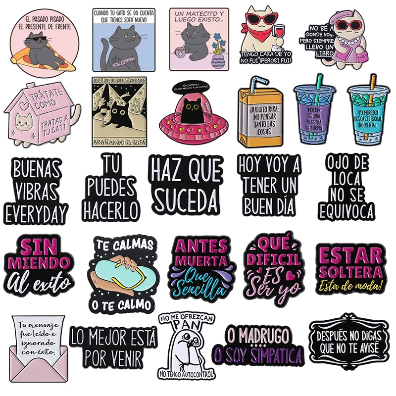 Забавные-испанские-цитаты-и-cat-lo-mejor-esta-por-venir-коллекционные-эмалированные-булавки-tratate-como-tratas-a-tu-gati-брошь-с-котом-значки-на-лацканах