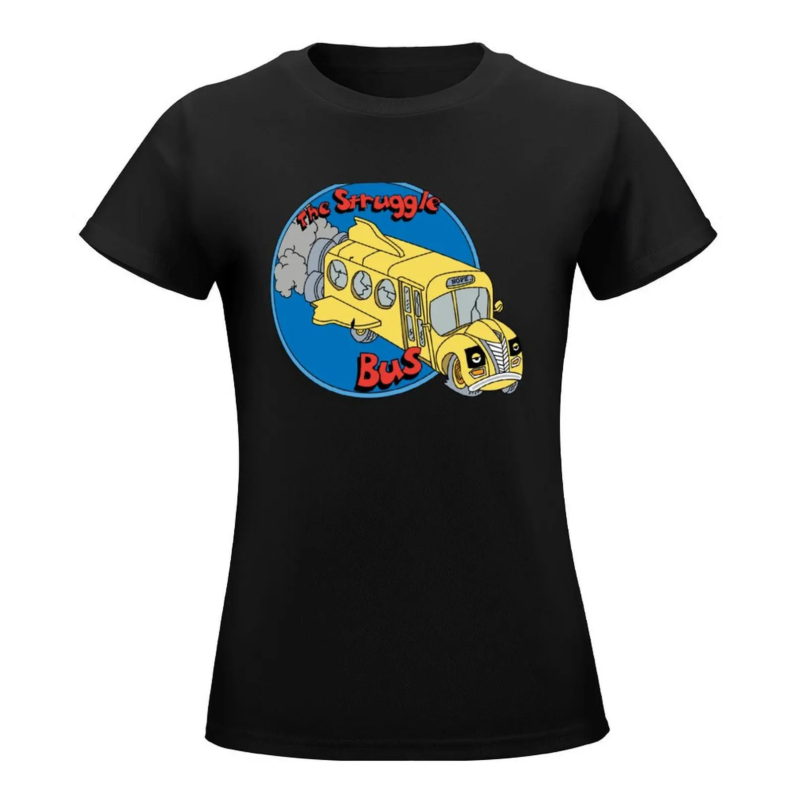 The Struggle Bus T-Shirt cute tops aesthetic clothes cropped t shirts for Women