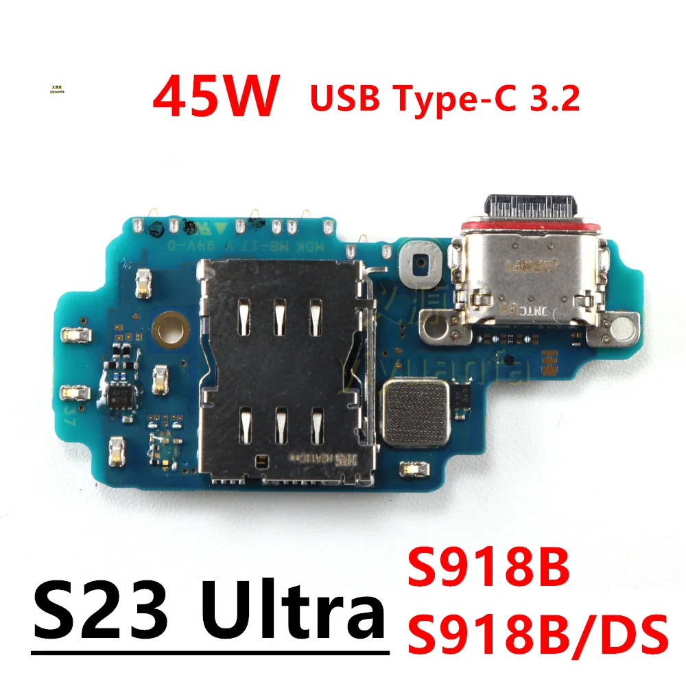 45W Fast USB Charge Port Jack Dock Connector For Samsung Galaxy S23 Ultra S918B Charging Board Flex Cable SIM Reader Card