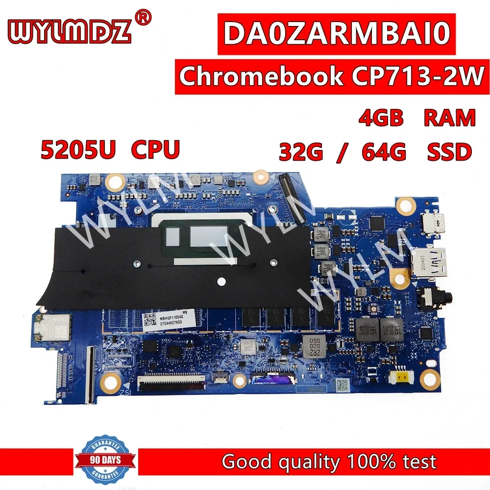 DA0ZARMBAI0 Laptop Motherboard For Acer Chromebook CP713-2W Notebook Mainboard  with 5205U CPU 4GB-RAM 32GB/64GB-SSD