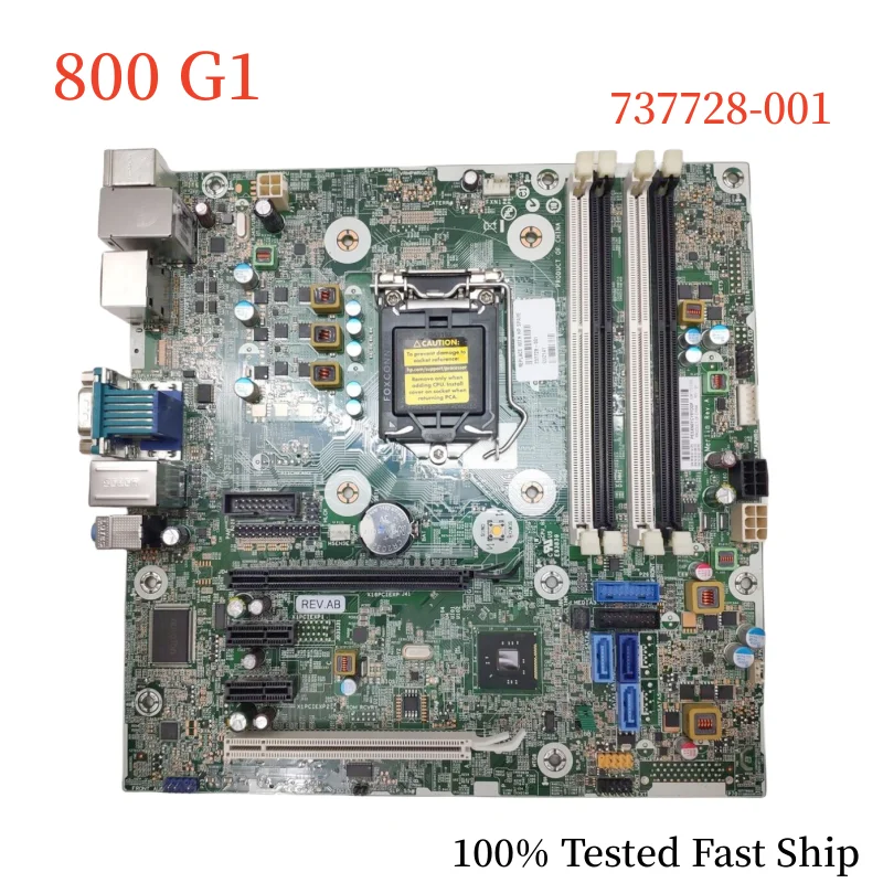 

737728-001 For HP EliteDesk 800 G1 Motherboard 717372-002 737728-501 737728-601 Mainboard 100% Tested Fast Ship