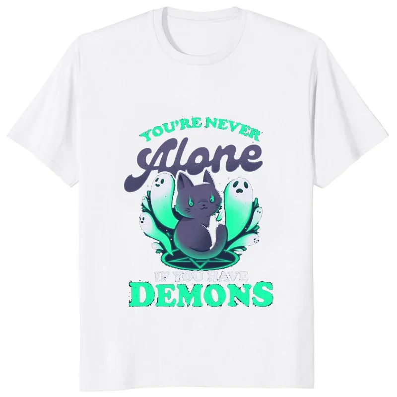 Cute Vintage Cat Demon Evil Satan Printed T Shirt Youre Never Alone If You Have Demons Tshirt Hail Streetwear Horror Unisex Tees