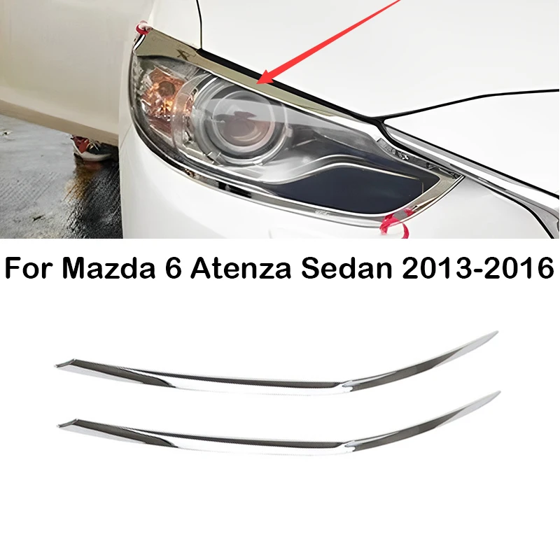 For Mazda 6 Atenza Sedan 2013 2014 2015 2016 Car Front Bumper Head Light Eyebrow Cover Trim Chrome Car Headlight Eyelid Strips