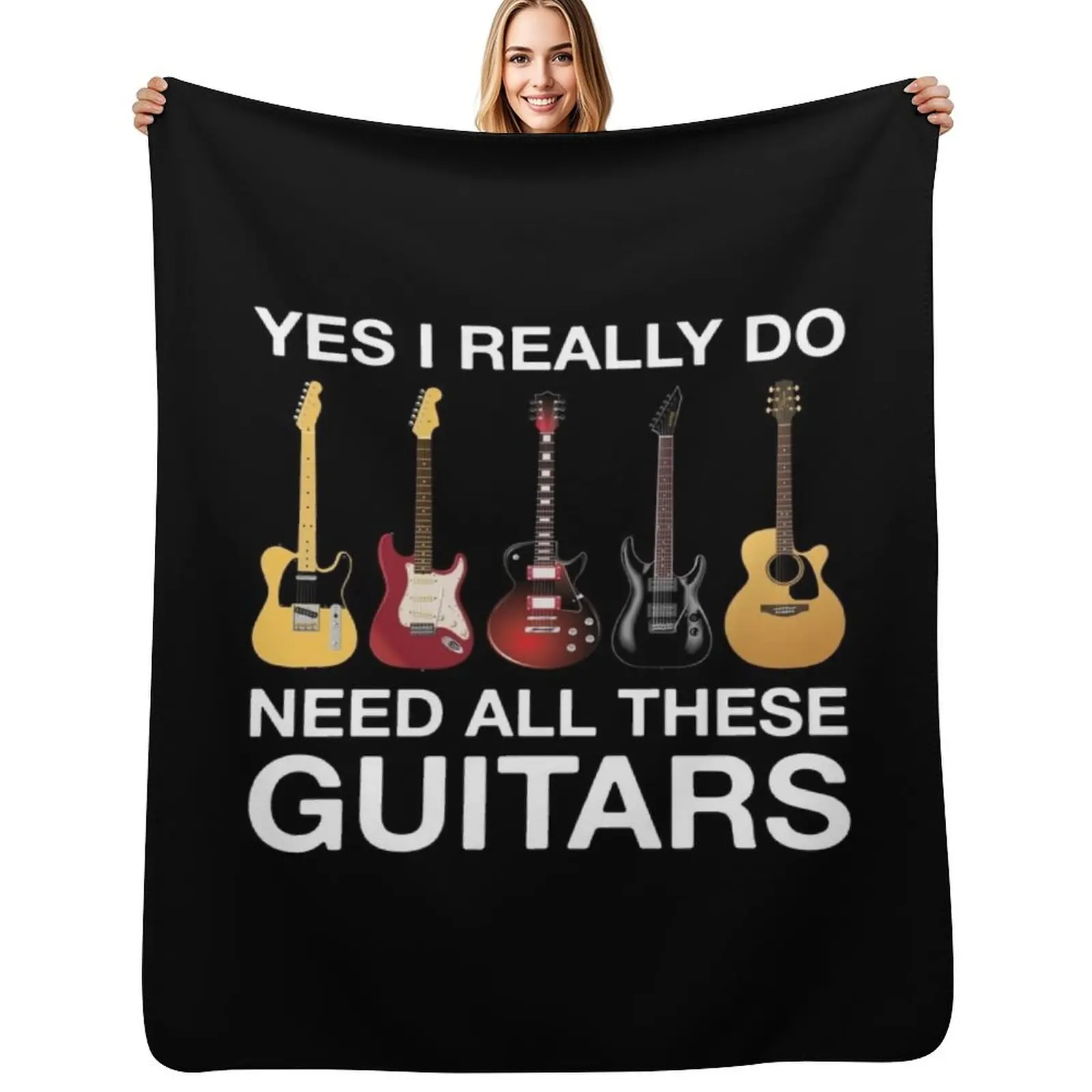 Yes I Really Do Need All These Guitars Throw Blanket All Season Lightweight Soft Blanket for Bed