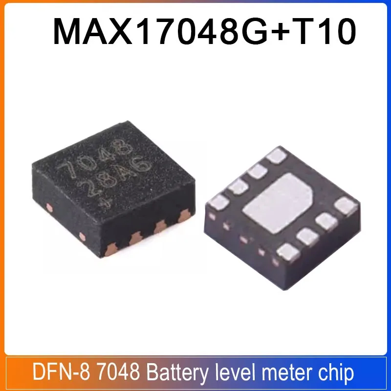 1/5/20PCS MAX17048G+T10 DFN-8 MAX17048G 7048 MAX17048 MAX 17048G Battery level meter chip