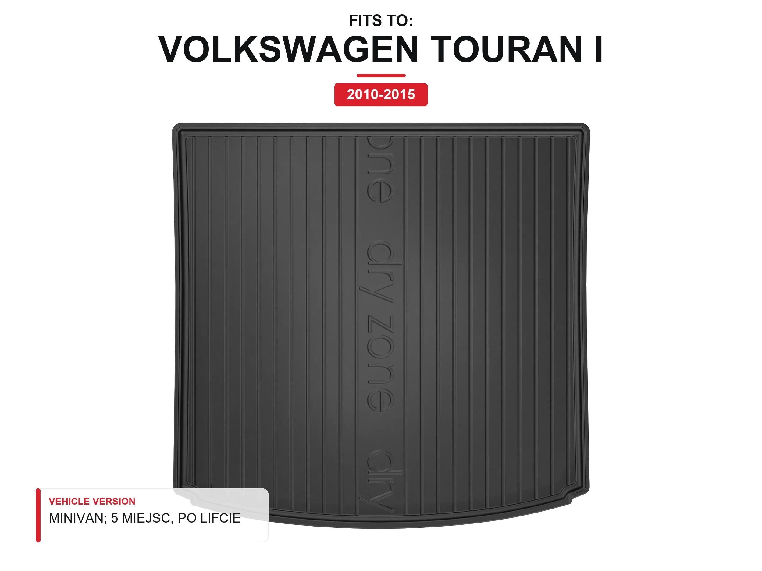 Tpe Dryzone kofferbakmat voor: Volkswagen Touran I 2010-2015 Minivan