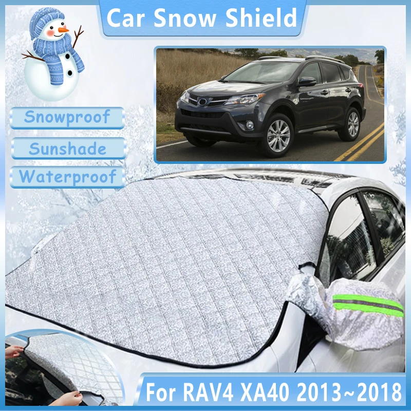 

Зимний автомобильный снежный чехол для Toyota RAV4 MK3 XA40 2013 ~ 2018, переднее лобовое стекло, солнцезащитный козырек, защитный щиток, аксессуары