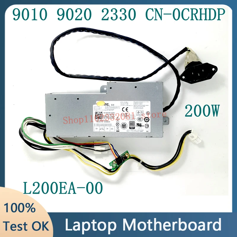 For DELL 9010 9020 2330 CN-0CRHDP 0CRHDP 0CRHDP L200EA-00 PS-2201-09DA 200W Power Supply 100%Full Tested OK