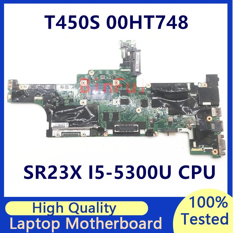 

FRU 00HT748 Mainboard For Lenovo ThinkPad T450S AIMT1 NM-A301 With SR23X I5-5300U CPU Laptop Motherboard 100% Full Tested Good