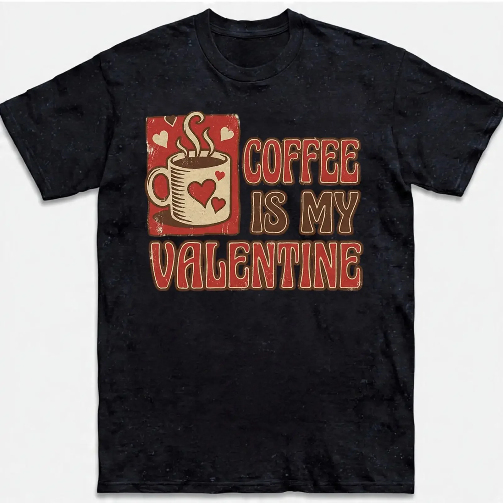 T shirt Coffee Is My Valentine maglietta vintage amante della caffeina regalo retrò vintage Washed Stretched fashion