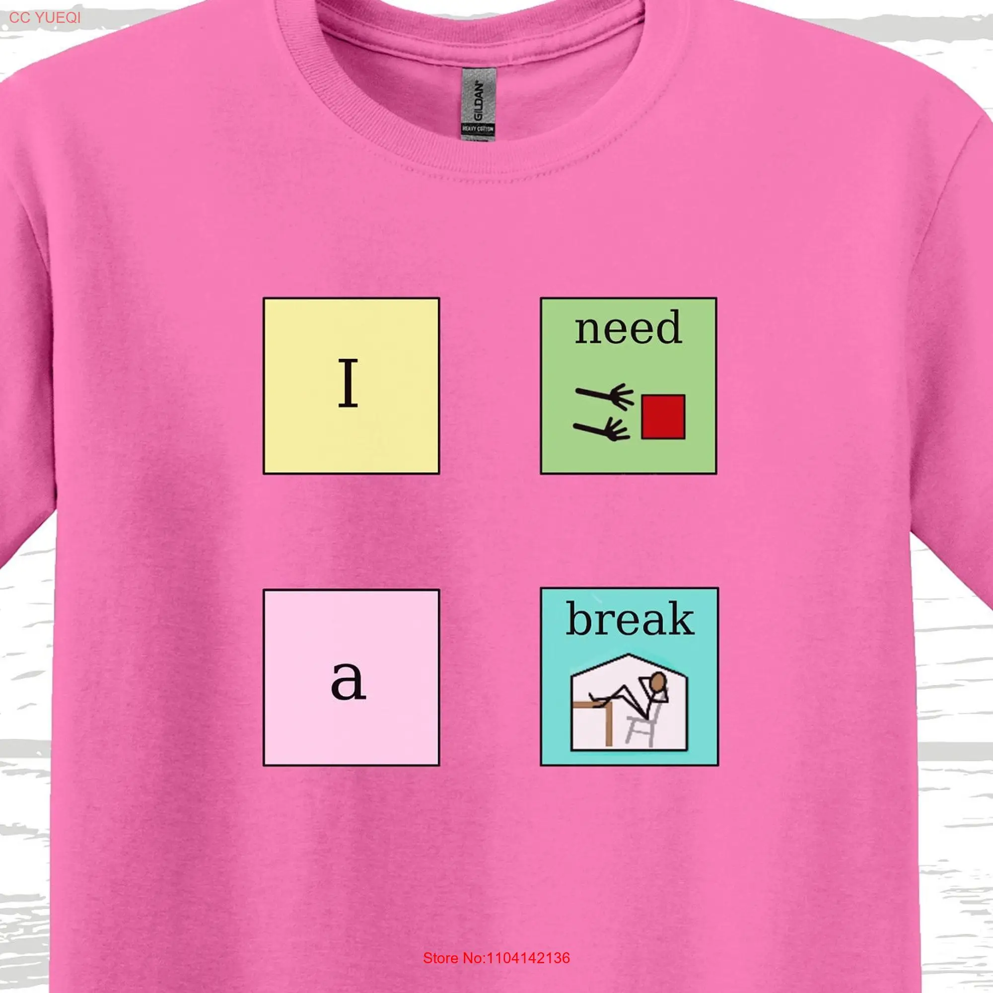 AAC Message I Need a Break T Shirt PECS Communication Visuals Core Words Autism Autistic Top Cerebral Palsy Therapist