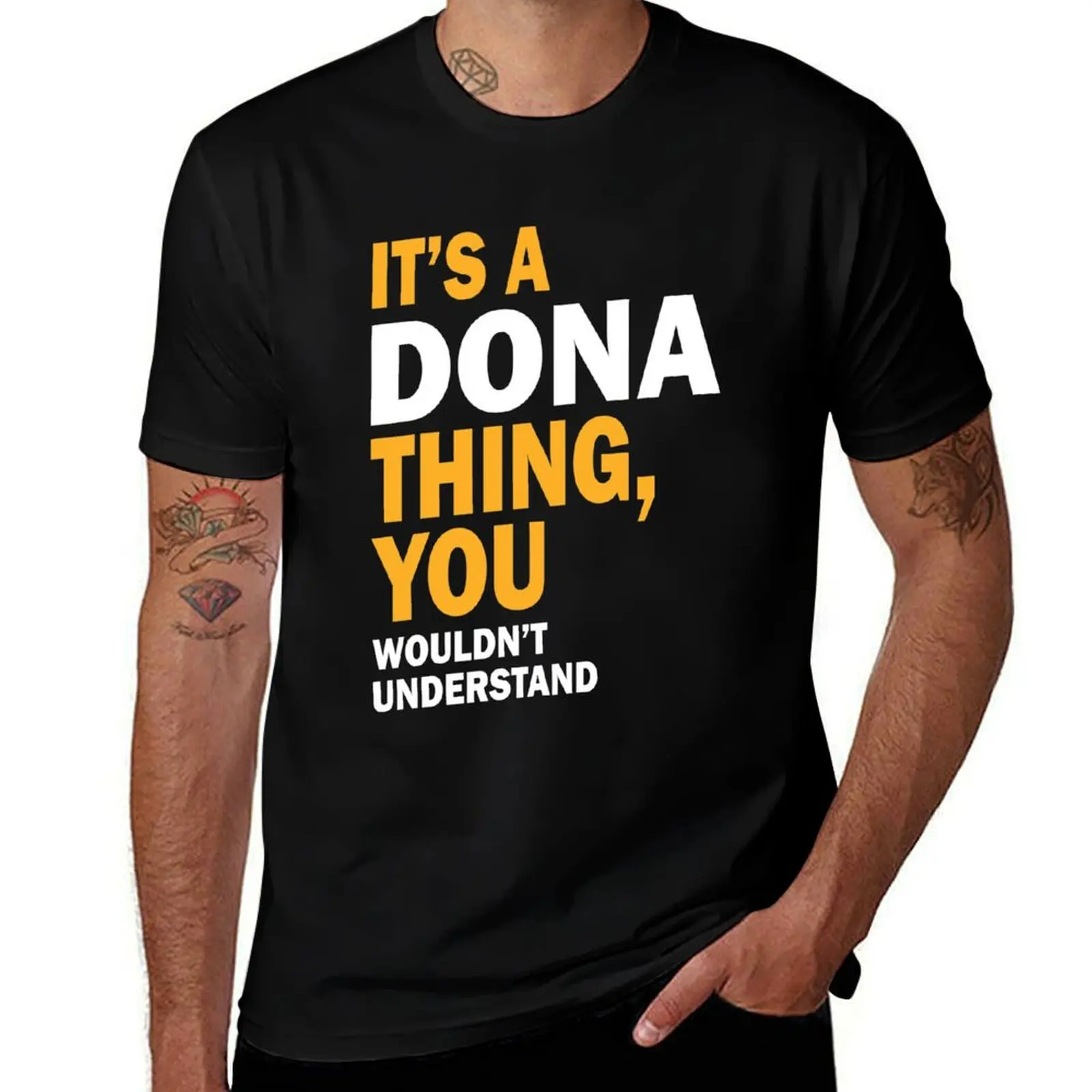 

It's a Dona Thing T-Shirt heavyweights cotton man t-shirts customs design your own t shirts for men