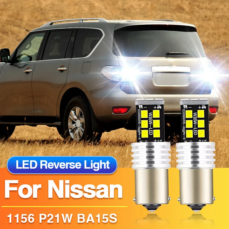 

2/4 × P21W BA15S 1156 светодиодный фонарь заднего хода для Nissan X-Trail T30/Patrol Y61/Almera I N15/II N16/Terrano R20 Canbus резервная лампа