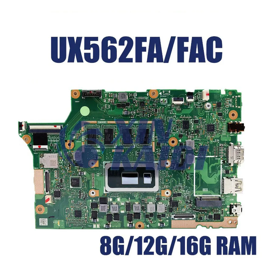 

Материнская плата для ноутбука ASUS ZenBook UX562F UX562FA UX562FAC Q526FA Q526FAC материнская плата для ноутбука I5 I7 CPU 8G 12G 16G RAM