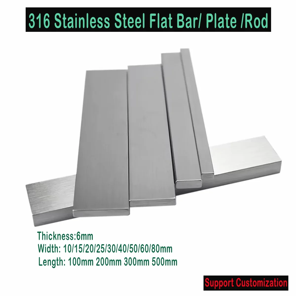 316 Stainless Steel Flat Bar/ Plate /Rod 6mm Thickness Width 10/15/20/25/30/40/50/60/80mm Length 100mm 200mm 300mm 500mm