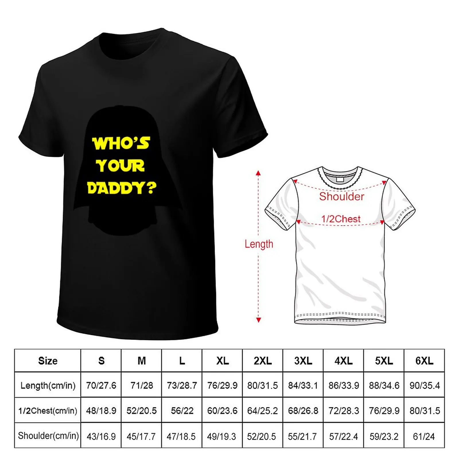 Who's Your Daddy? T-Shirt Casual Basic Short Sleeve T-Shirt