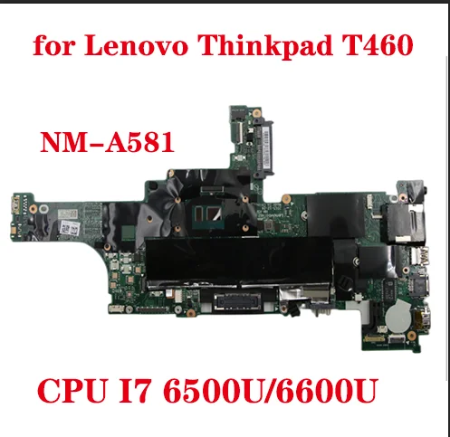 

Материнская плата для Lenovo ThinkPad t460, с процессором i7 6500u/6600u, 100% тест, новый, bt462, nm-a581