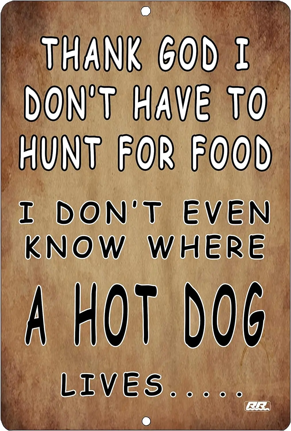 Rogue River Tactical Funny Sarcastic Hunt for Hot Dogs Home Decor Kitchen Metal Tin Sign Wall Art Poster Picture Restaurant sign
