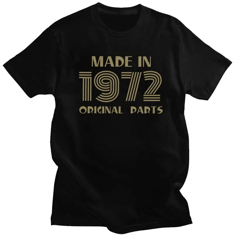 Custom Male Made In 1972 Limited Edition T Shirt Short-Sleeve Cotton Tshirts Novelty T-shirt Casual 50th Birthday Tees Plus Size