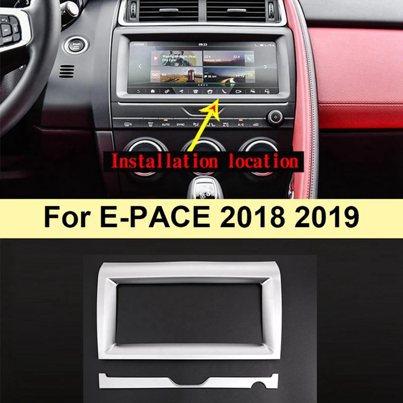 Car Interior Navigation Frame Cover + Trim Strip For Jaguar E-PACE 2018 2019 Central Navigation Panel Chrome Decorative