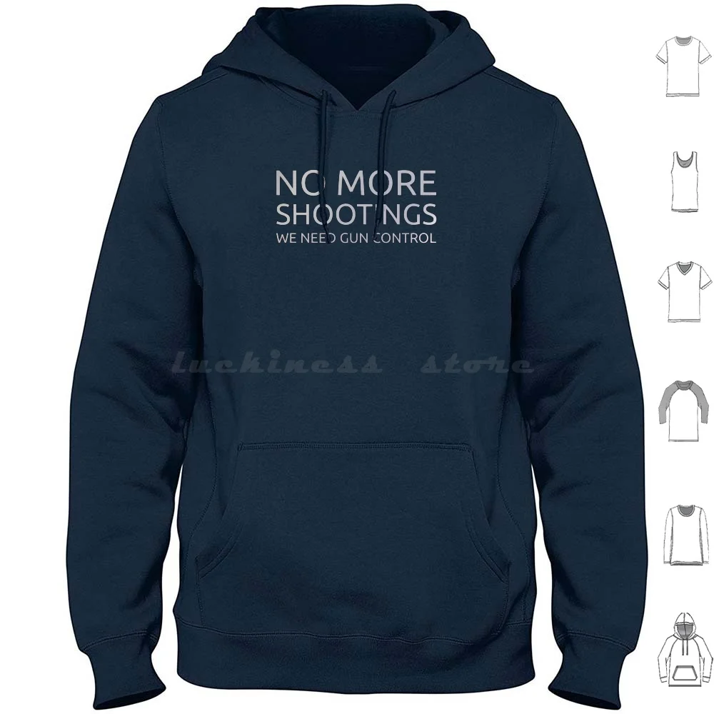 No More Shootings-We Need Gun Control ( Grey ) Hoodie cotton Long Sleeve No More Shootings Stop Shooting We Need Gun Control